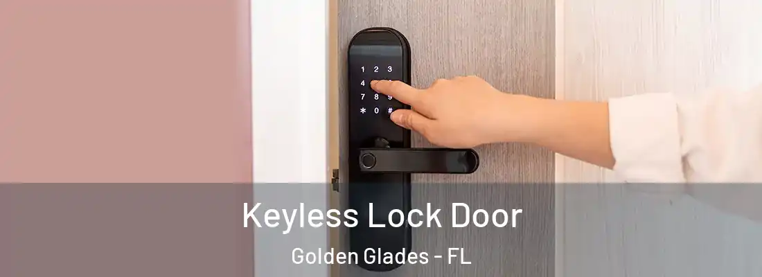  Keyless Lock Door Golden Glades - FL