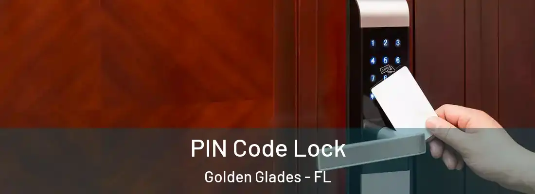  PIN Code Lock Golden Glades - FL