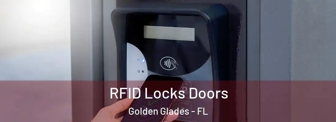 RFID Locks Doors Golden Glades - FL