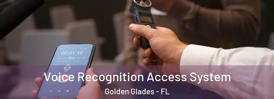  Voice Recognition Access System Golden Glades - FL